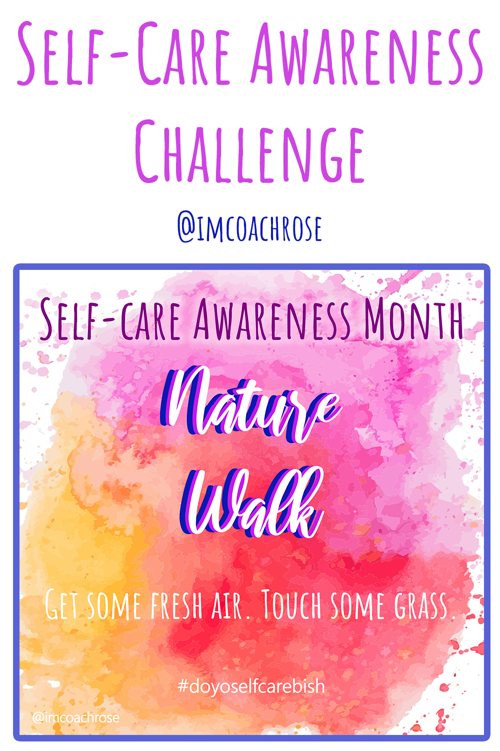 Self-Care Awareness Month: Nature Walk